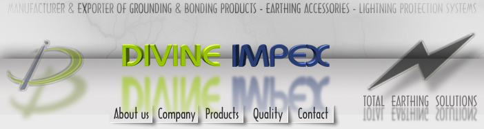 Divine Impex - Grounding & Bonding Products, Lightning Protection Systems, Electrical Earthing - Electrical Wiring Accessories
